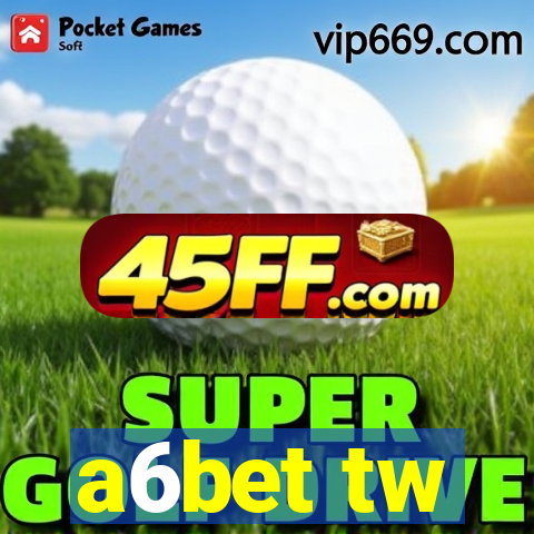 a6bet tw